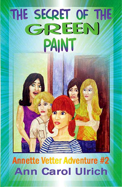 The Secret of the Green Paint Ann Ulrich Miller